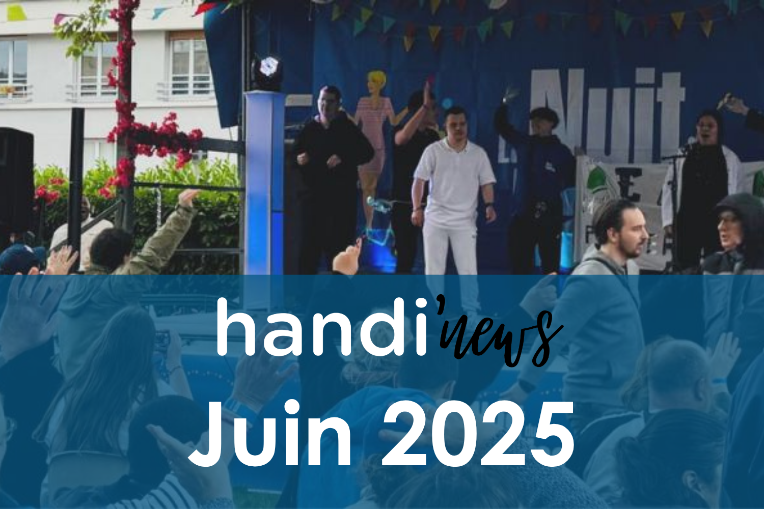 Handi'news - Juin 2025
